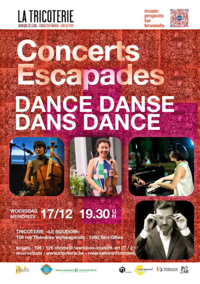 Affiche. Musiciens, La Tricoterie. Concerts Escapades - Dance Danse Dans Dance. Yu-Fen Chang, Lionel Bams, Katya Katanova, Angels Asensi. 2025-12-17